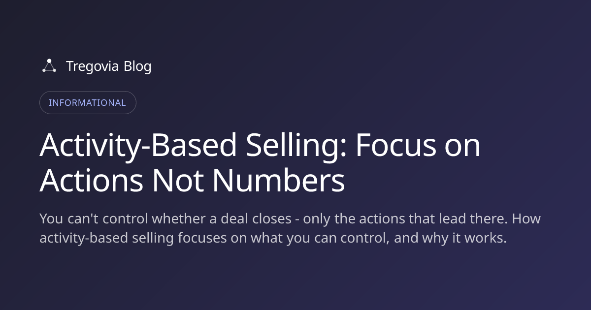 Activity-Based Selling: Focus on Actions Not Numbers