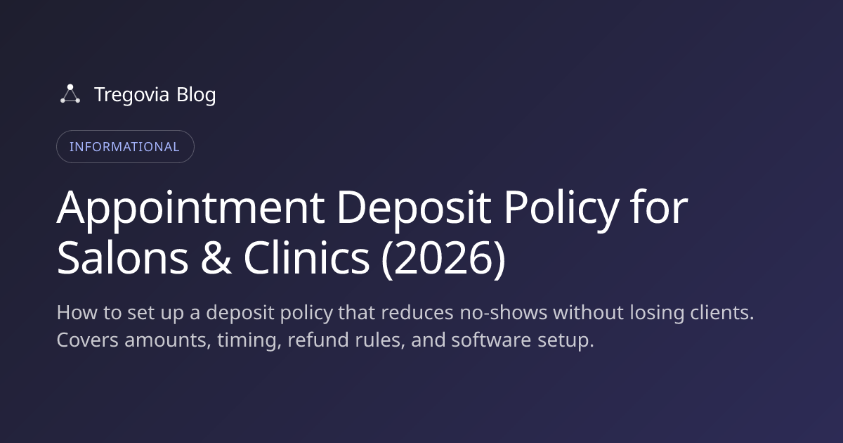 Appointment Deposit Policy for Salons & Clinics (2026)