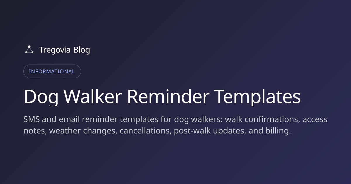 Dog Walker Reminder Templates