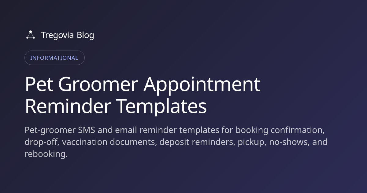 Pet Groomer Appointment Reminder Templates