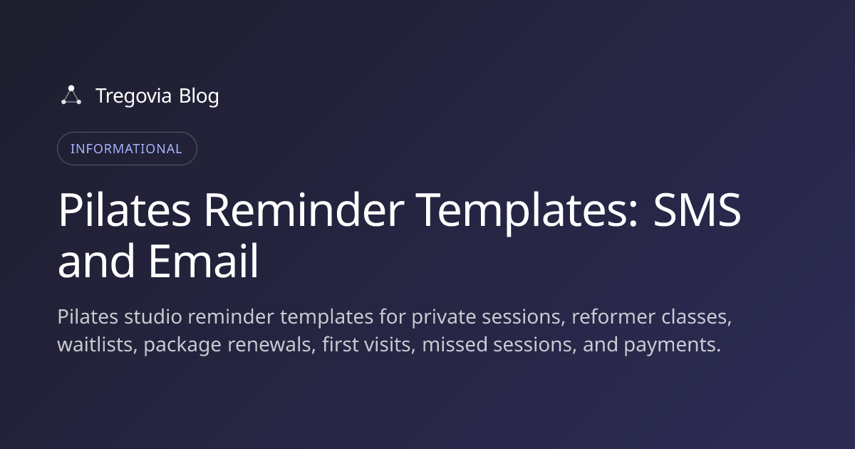 Pilates Reminder Templates: SMS and Email