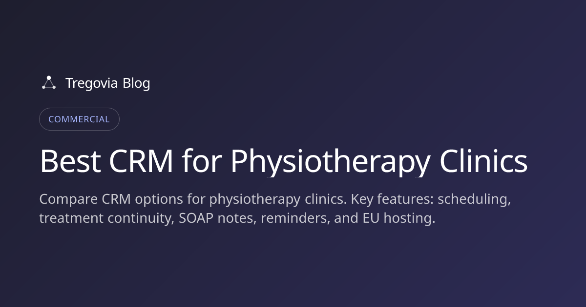 Best CRM for Physiotherapy Clinics