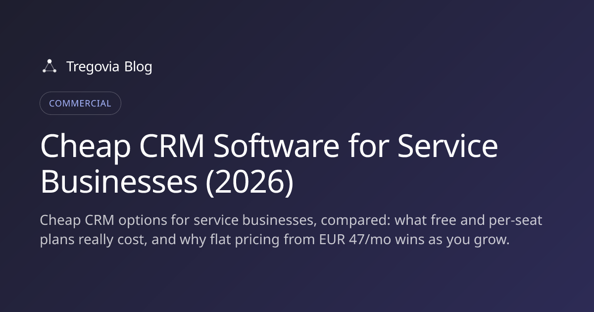 Cheap CRM Software for Service Businesses (2026)