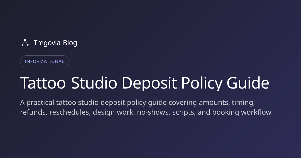 Tattoo Studio Deposit Policy Guide