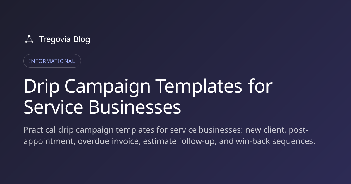 Drip Campaign Templates for Service Businesses