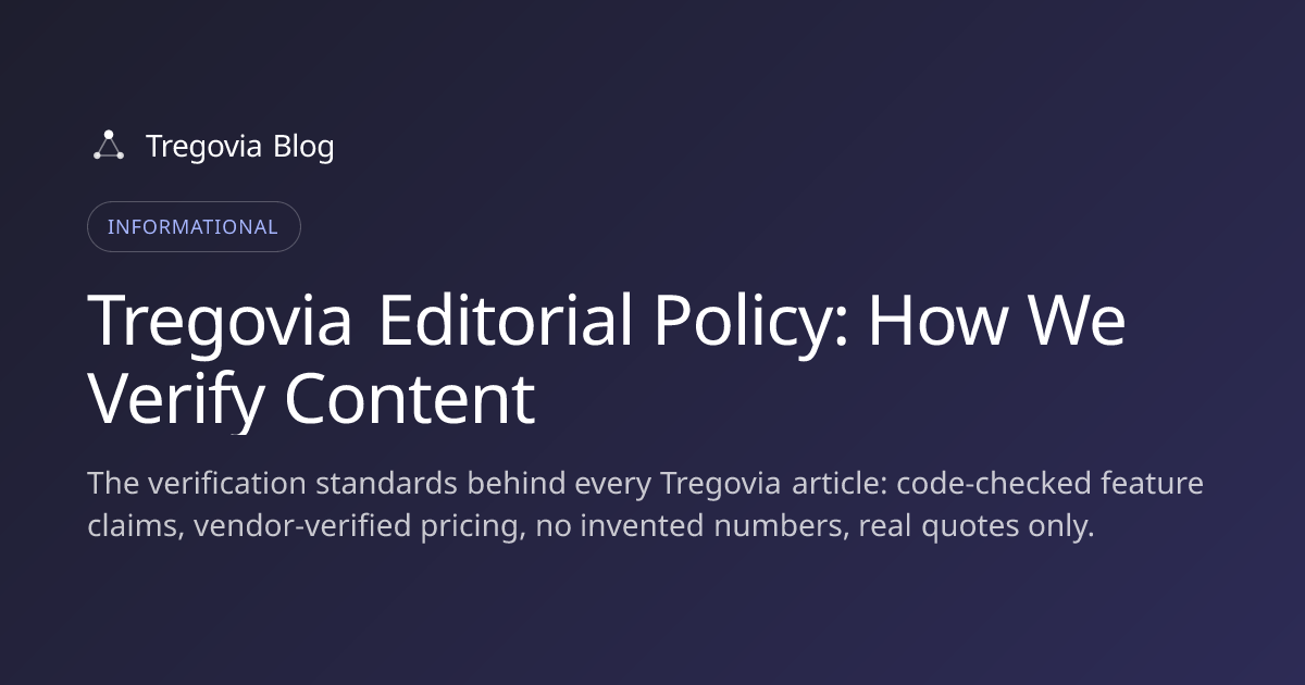 Tregovia Editorial Policy: How We Verify Content