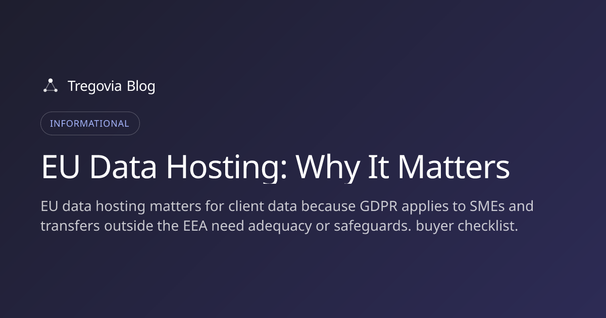EU Data Hosting: Why It Matters