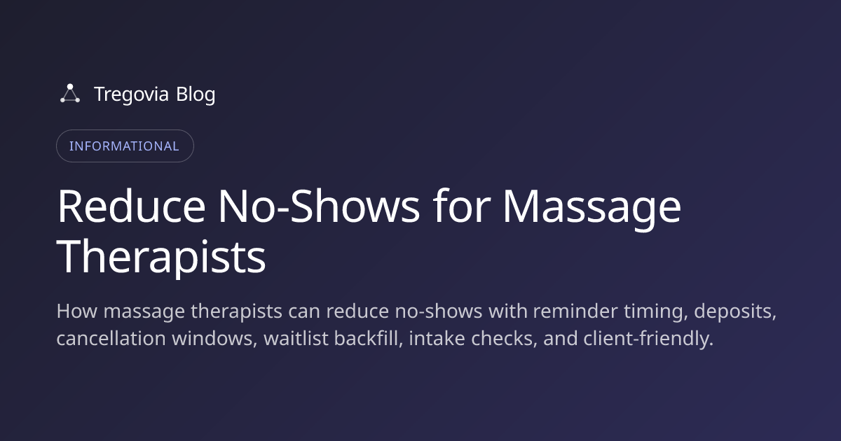 Reduce No-Shows for Massage Therapists