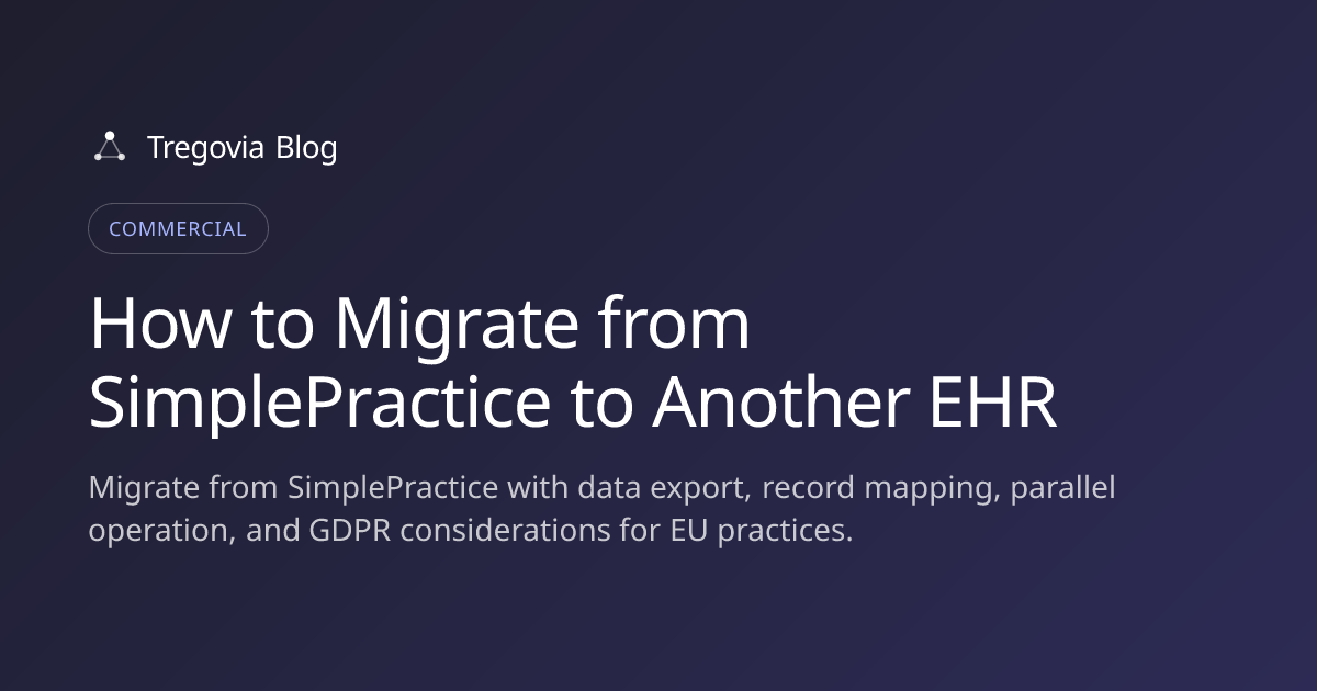 How to Migrate from SimplePractice to Another EHR