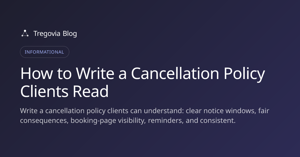 How to Write a Cancellation Policy Clients Read