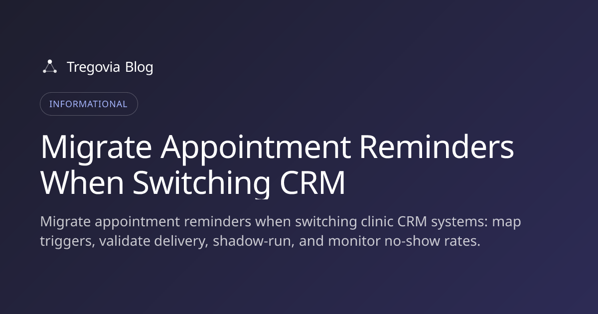 Migrate Appointment Reminders When Switching CRM