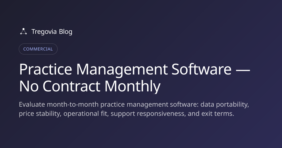Practice Management Software — No Contract Monthly