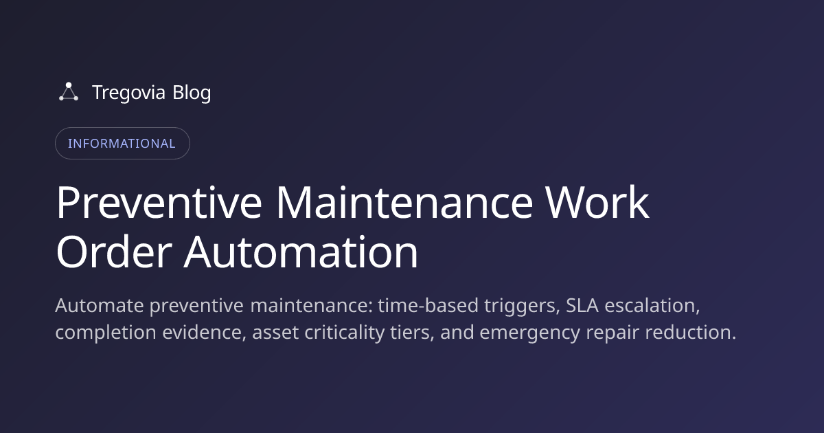 Preventive Maintenance Work Order Automation