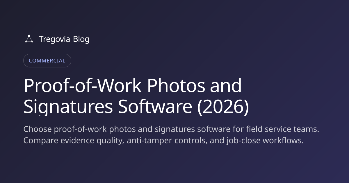 Proof-of-Work Photos and Signatures Software (2026)