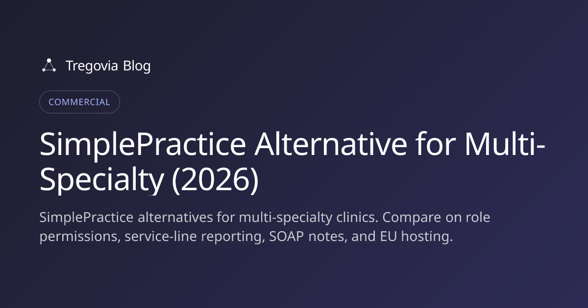 SimplePractice Alternative for Multi-Specialty (2026)