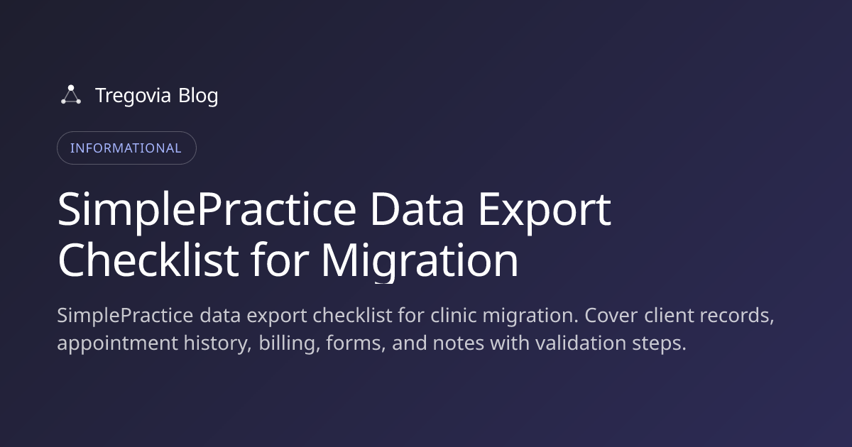 SimplePractice Data Export Checklist for Migration