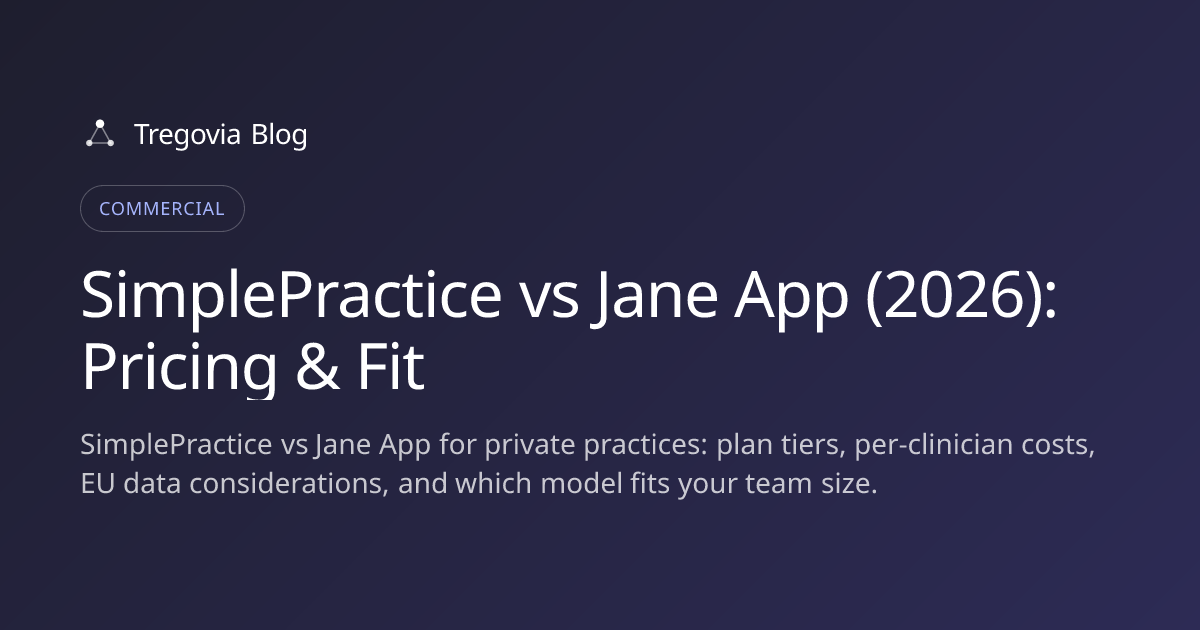 SimplePractice vs Jane App (2026): Pricing & Fit