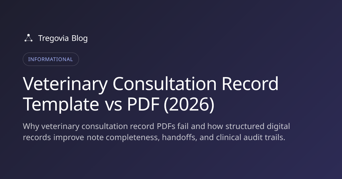 Veterinary Consultation Record Template vs PDF (2026)