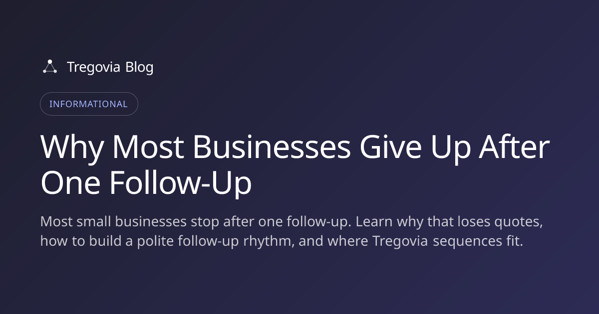 Why Most Businesses Give Up After One Follow-Up